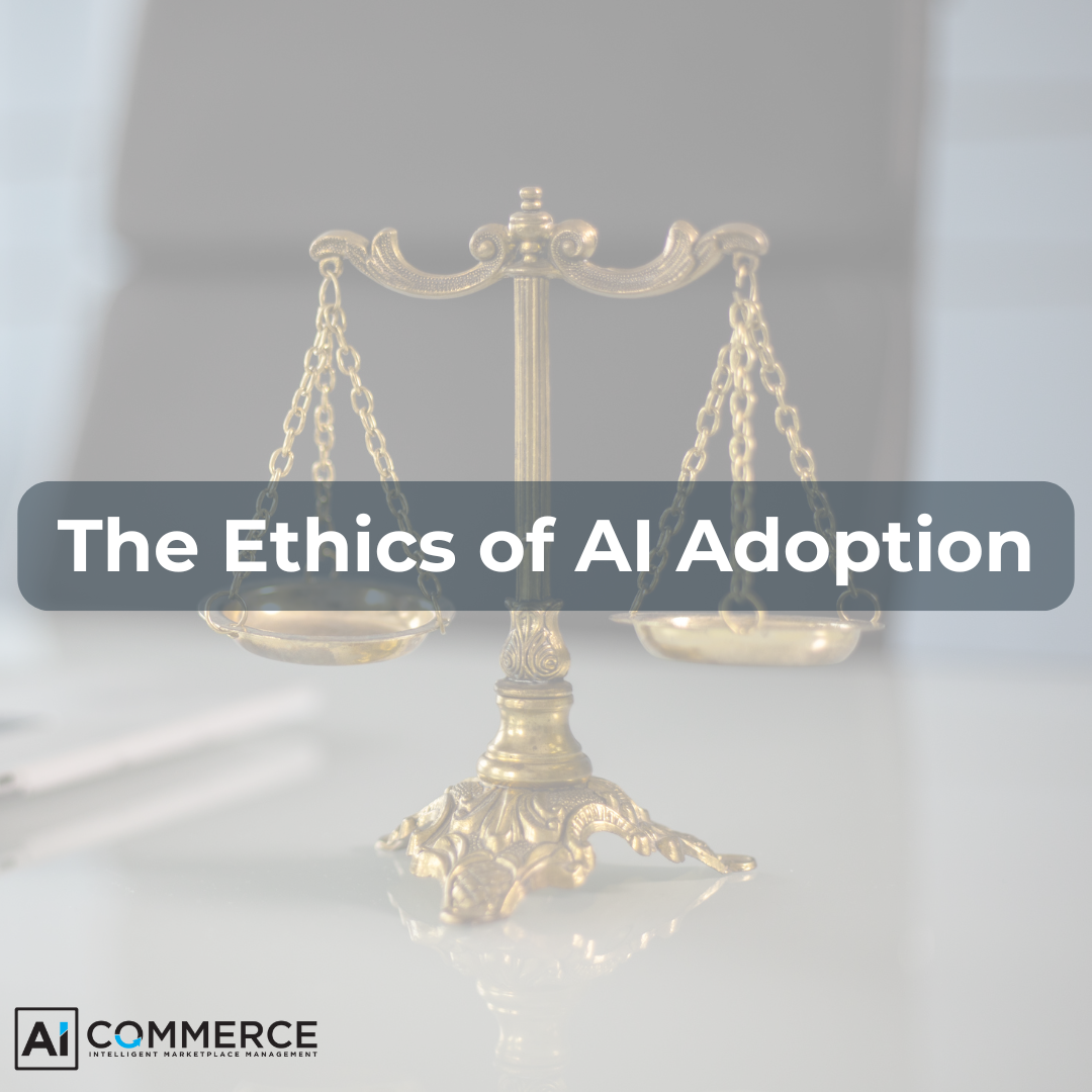 ethics of ai adoption