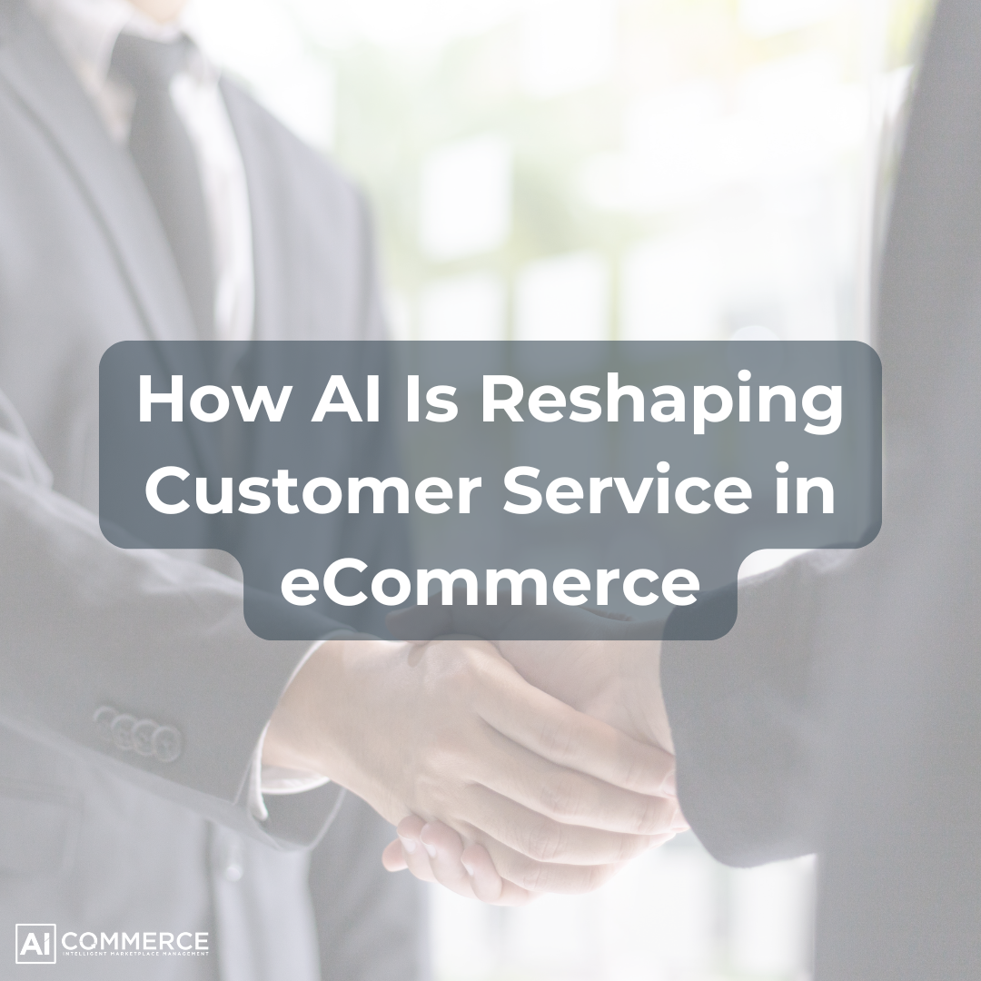 ai reshaping customer service
